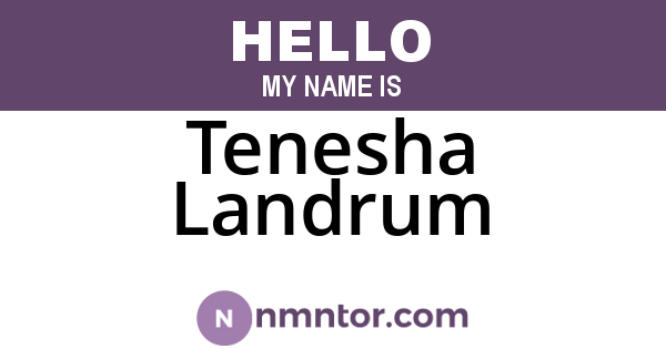Tenesha Landrum