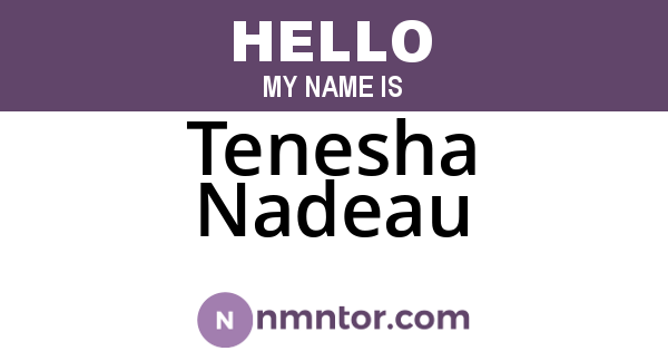 Tenesha Nadeau