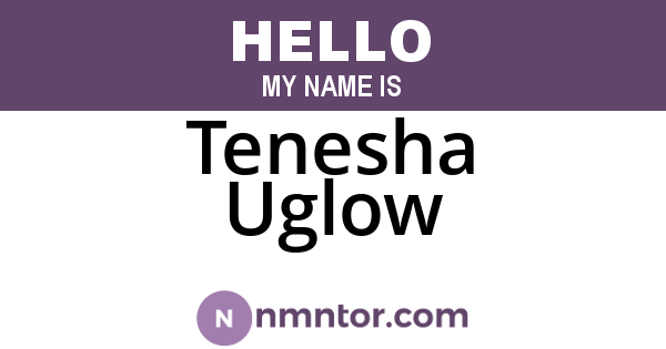 Tenesha Uglow