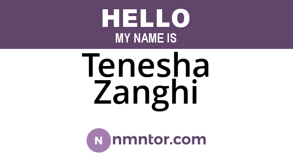 Tenesha Zanghi