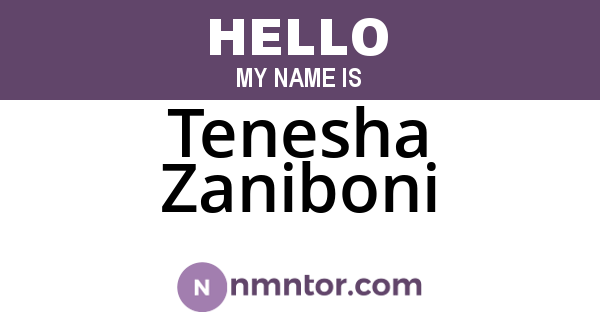 Tenesha Zaniboni