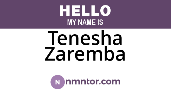 Tenesha Zaremba