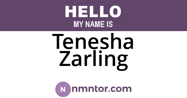 Tenesha Zarling