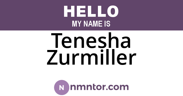 Tenesha Zurmiller