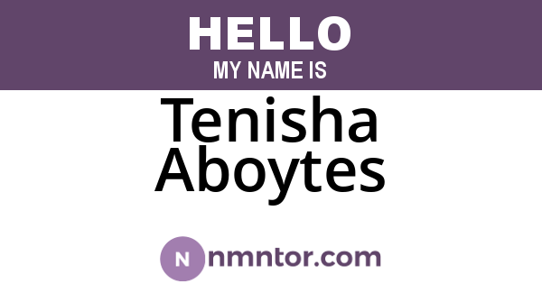 Tenisha Aboytes