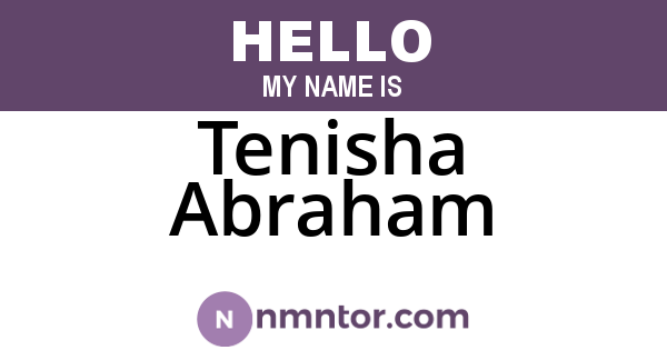 Tenisha Abraham