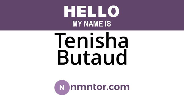 Tenisha Butaud