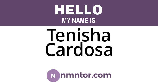 Tenisha Cardosa