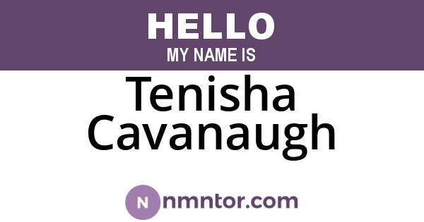 Tenisha Cavanaugh