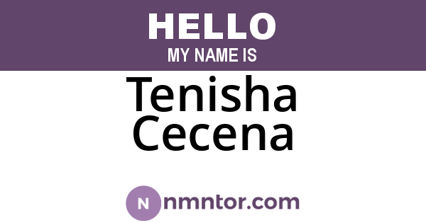 Tenisha Cecena