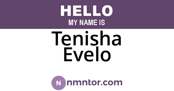 Tenisha Evelo