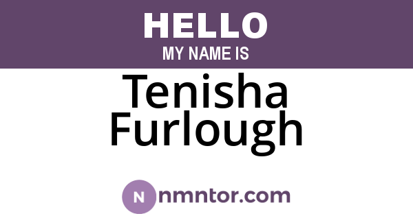 Tenisha Furlough