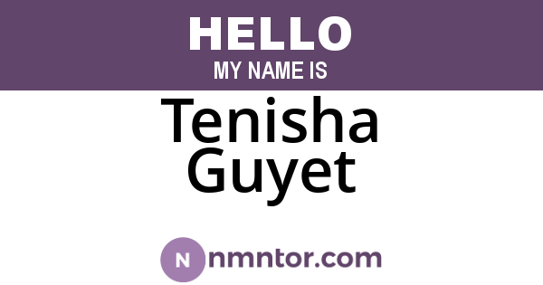Tenisha Guyet