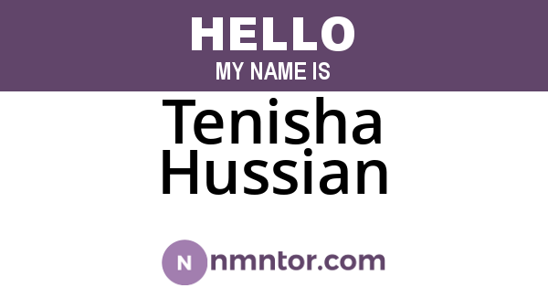Tenisha Hussian