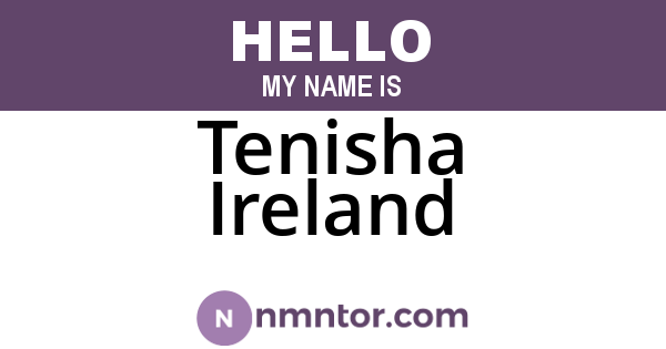 Tenisha Ireland