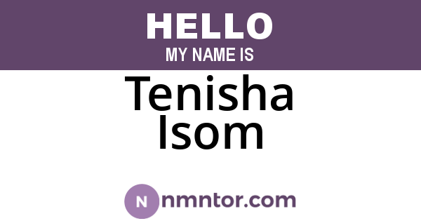 Tenisha Isom
