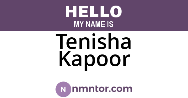 Tenisha Kapoor