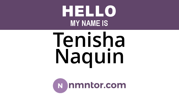 Tenisha Naquin