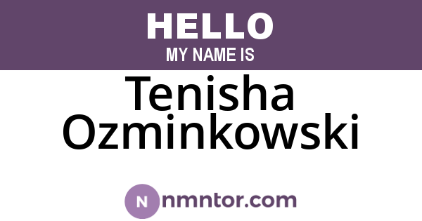 Tenisha Ozminkowski