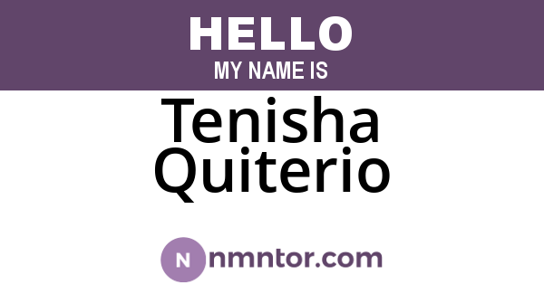 Tenisha Quiterio