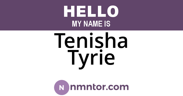 Tenisha Tyrie