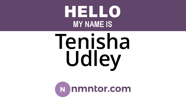 Tenisha Udley