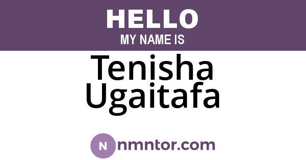 Tenisha Ugaitafa