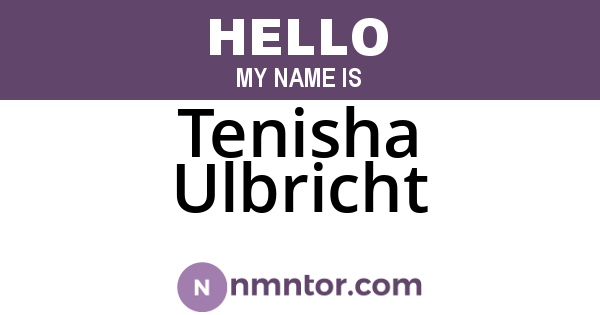 Tenisha Ulbricht