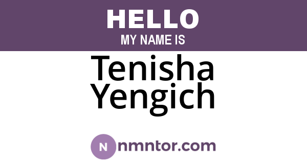 Tenisha Yengich