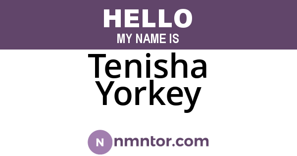 Tenisha Yorkey