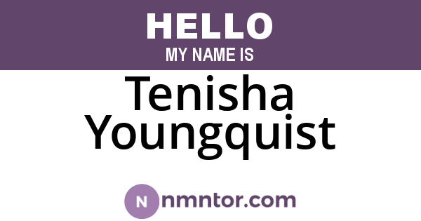 Tenisha Youngquist