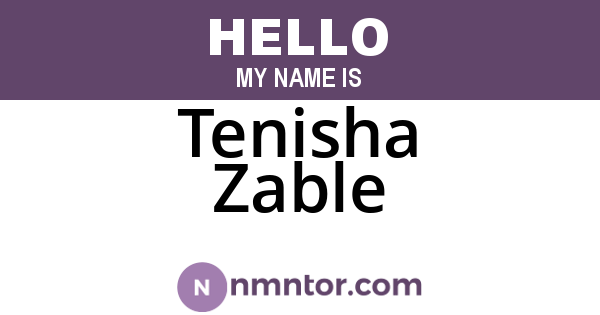 Tenisha Zable