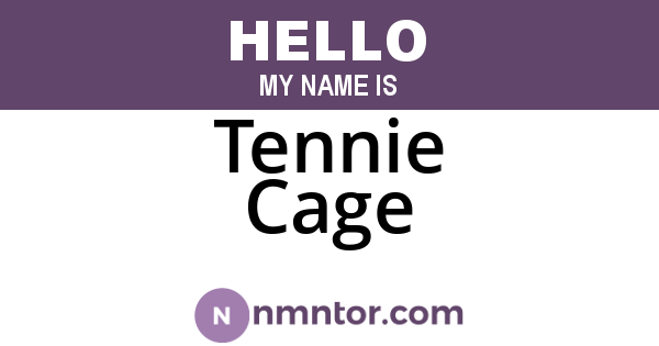 Tennie Cage