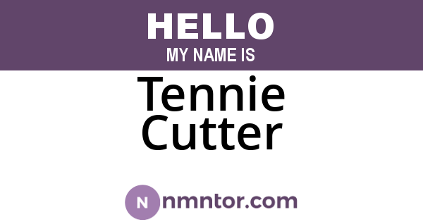 Tennie Cutter