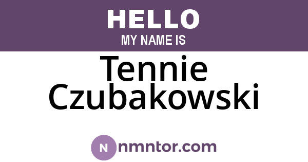 Tennie Czubakowski