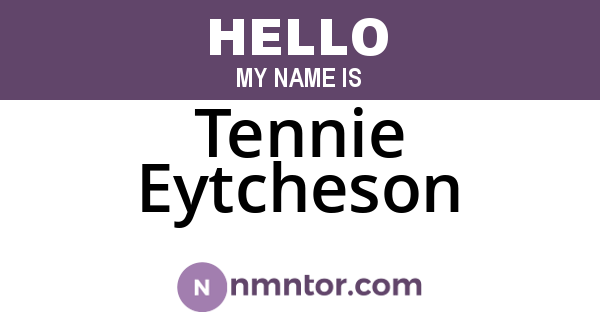 Tennie Eytcheson