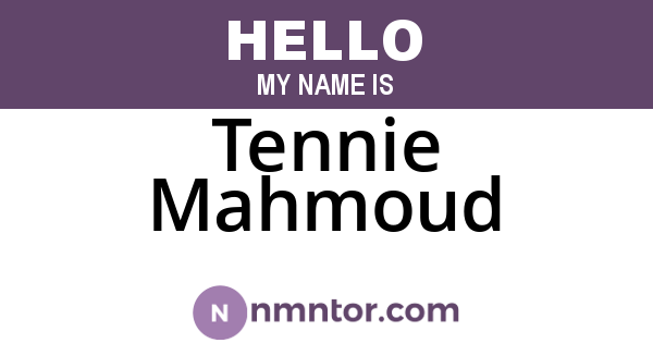 Tennie Mahmoud