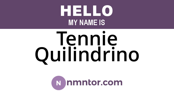 Tennie Quilindrino