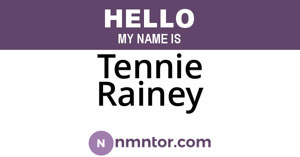 Tennie Rainey