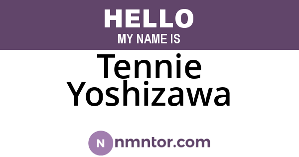 Tennie Yoshizawa