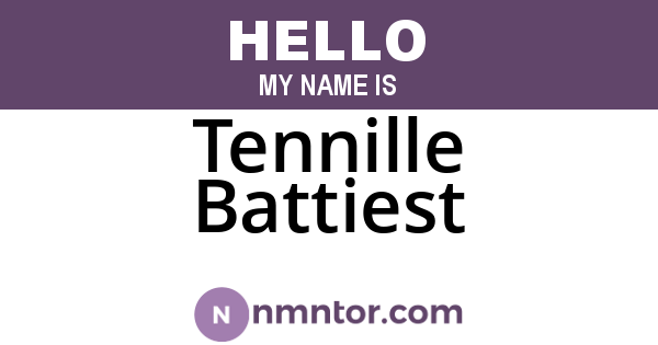 Tennille Battiest