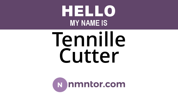 Tennille Cutter