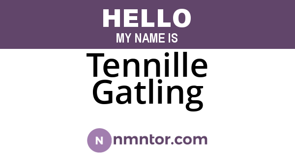 Tennille Gatling