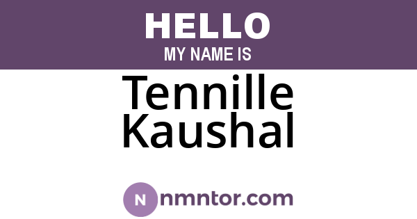 Tennille Kaushal