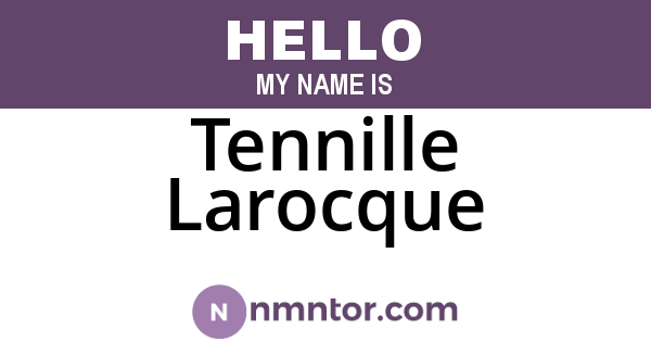 Tennille Larocque
