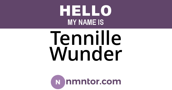 Tennille Wunder
