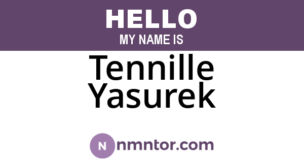 Tennille Yasurek