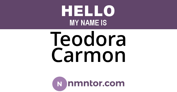 Teodora Carmon