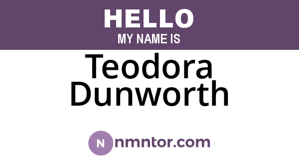 Teodora Dunworth
