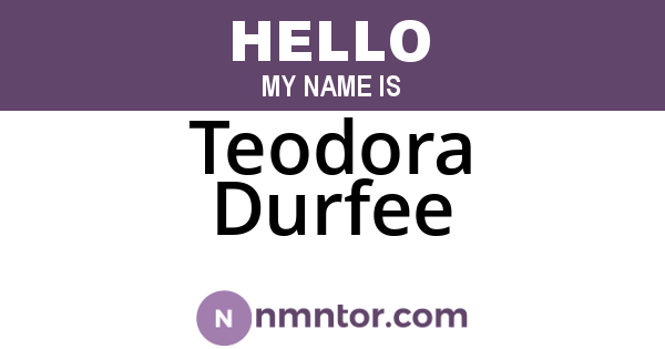 Teodora Durfee